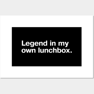 Legend in my own lunchbox. Posters and Art